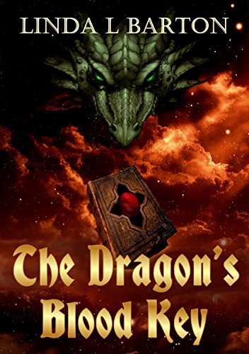 The Dragon's Blood Key (Legend of the Dragon's Blood Key Book 1)