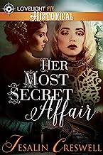 Her Most Secret Affair (Historical Lesbian Romance)