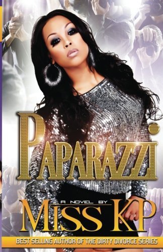 Paparazzi by KP, Miss (2012) Paperback