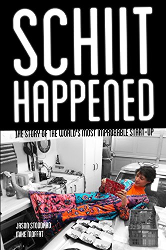 Schiit Happened: The Story of the World's Most Improbable Start-Up (English Edition)