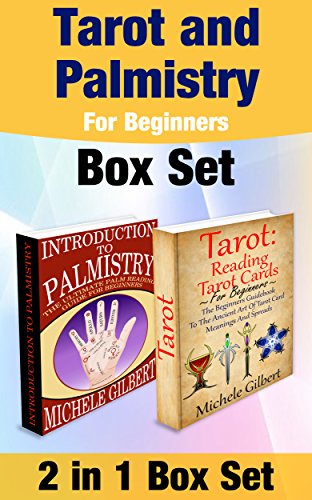 Tarot and Palmistry For Beginners Box Set: Tarot: Reading Tarot Cards And The Ultimate Palm Reading Guide For Beginners (Tarot Cards Astrology,Numerology,Palmistry,Occult,Spirits,Ritual, ... Divination Series)
