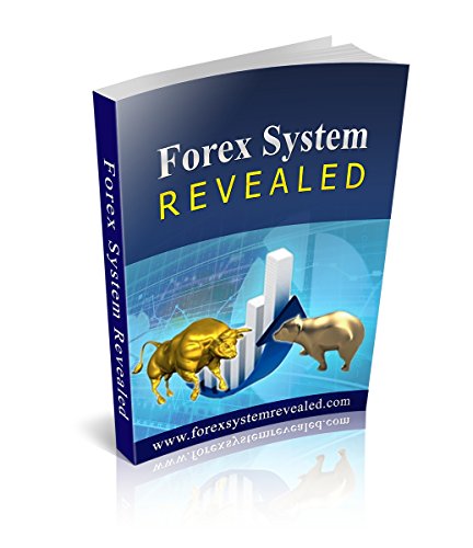 Forex System Revealed: The Ultimate Forex Trading Strategy