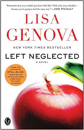 Left Neglected by Genova, Lisa (2011) Paperback