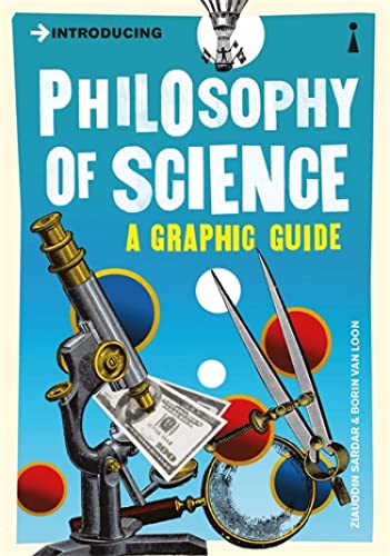 Introducing Philosophy of Science: A Graphic Guide (Graphic Guides)