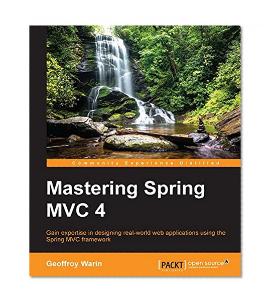 Mastering Spring MVC 4