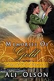 Memories of Gold (A Gold Rush Romance)