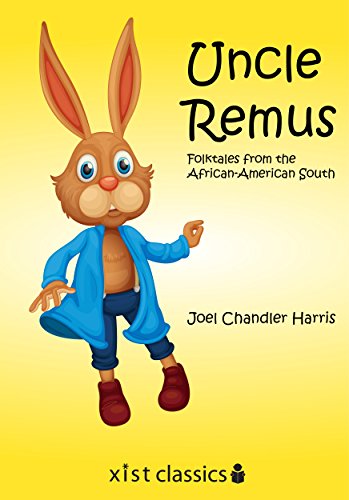 Uncle Remus (Xist Classics)