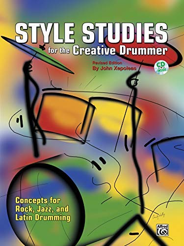 Style Studies for the Creative Drummer by Xepoleas, John (1993) Paperback