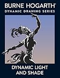 Dynamic Light and Shade by Hogarth, Burne (1991) Paperback