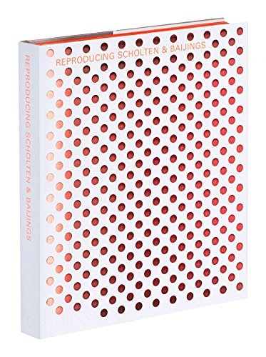 Reproducing Scholten & Baijings by Schouwenberg, Louise (2015) Hardcover