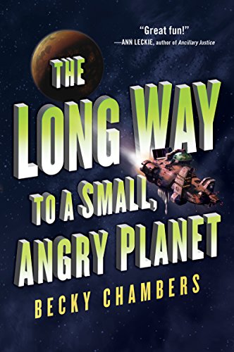 The Long Way to a Small, Angry Planet (Wayfarers Book 1)