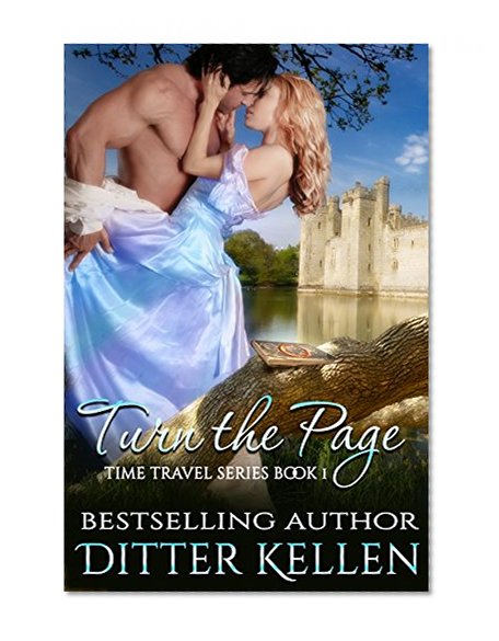 Turn the Page: A Time Travel Romance (Turn the Page Series Book 1)