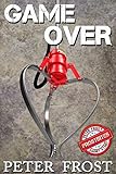 Game Over (FrostBites: Peter Frost Bite Size Stories)