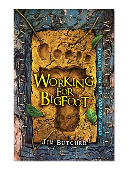 Working for Bigfoot