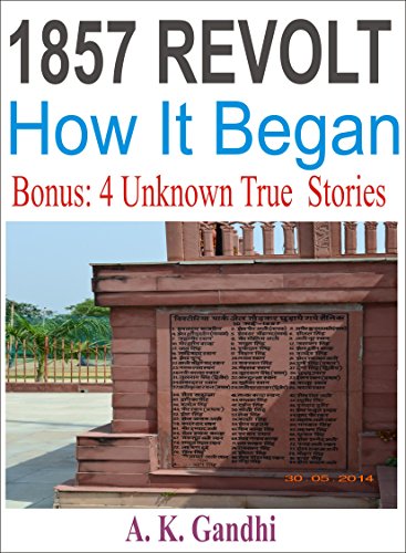 Book Cover 1857 Revolt: How It Began: Bonus: 4 Unknown True Stories