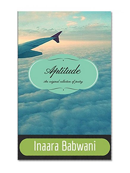 Aptitude: An Original Collection of Poetry