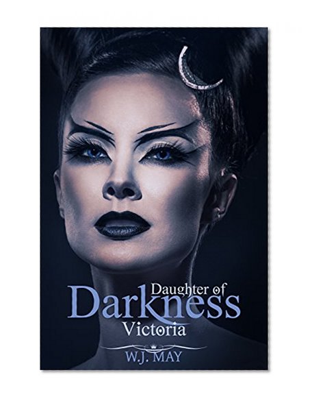 Victoria: A Vampire & Paranormal Romance (Daughters of Darkness: Victoria's Journey Book 1)