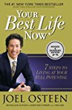 7 Steps to Living at Your Full Potential Your Best Life Now (Paperback) - Common