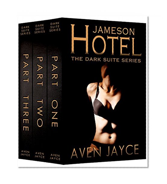 Jameson Hotel: Parts 1-3