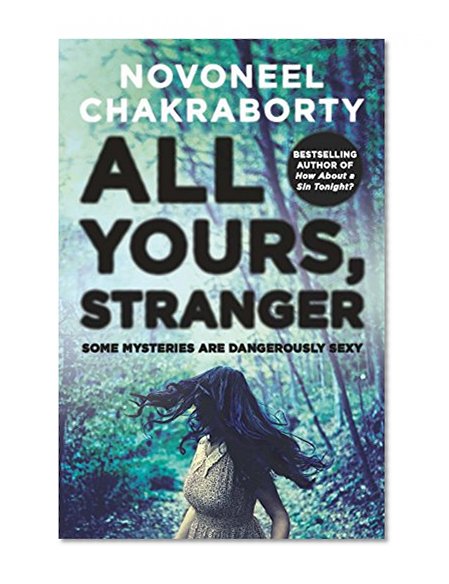 All Yours, Stranger: Some Mysteries are Dangerously Sexy