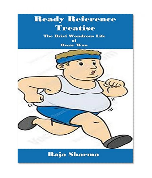 Ready Reference Treatise: The Brief Wondrous Life of Oscar Wao