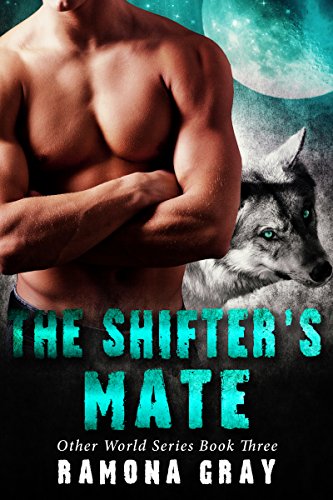 The Shifter's Mate (Other World Series Book 3)