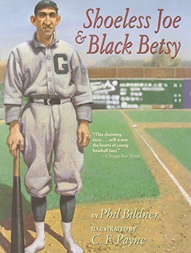 Shoeless Joe & Black Betsy by Bildner, Phil (2006) Paperback