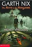 Mister Monday (Keys to the Kingdom, Book 1) by Nix, Garth (2003) Mass Market Paperback