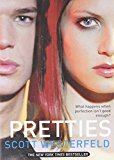 Pretties (Uglies Trilogy, Book 2) by Westerfeld, Scott (2005) Paperback