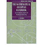[(The Mathematical Olympiad Handbook: An Introduction to Problem Solving Based on the First 32 British Mathematical Olympiads 1965-1996 )] [Author: Anthony Gardiner] [Dec-1997]