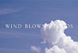 [(Wind Blown Clouds )] [Author: Alec Finlay] [Jul-2005]