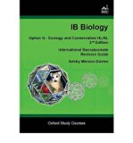 [(IB Biology - Option G: Ecology and Conservation Standard and Higher Level * * )] [Author: Ashby Merson-Davies] [Sep-2008]