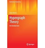 [(Hypergraph Theory: An Introduction )] [Author: Alain Bretto] [May-2013]
