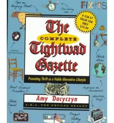Book Cover [(Complete Tightwad Gazette )] [Author: Amy Dacyczyn] [Feb-2002]