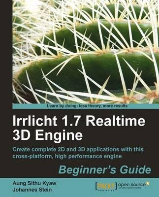 [(Irrlicht 1.7 Realtime 3D Engine Beginner's Guide)] [By (author) Aung Sithu Kyaw ] published on (October, 2011)