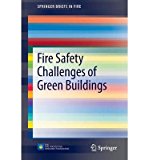 [(Fire Safety Challenges of Green Buildings )] [Author: Brian Meacham] [Aug-2013]