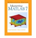 [(Mastering Matlab 7 )] [Author: Bruce L. Littlefield] [Dec-2004]