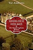 Sherlock Holmes and the Sandringham House Mystery (The Sherlock Mysteries Book 9)