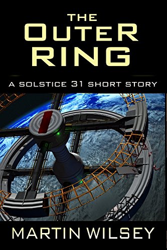 Book Cover The Outer Ring: A Solstice 31 Short Story (Solstice 31 Saga)