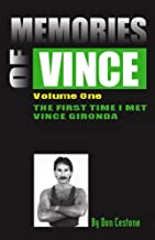 Memories Of Vince: The First Time I met Vince Gironda