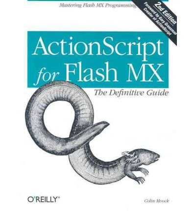 [(ActionScript for Flash MX: The Definitive Guide )] [Author: Colin Moock] [Jan-2003]