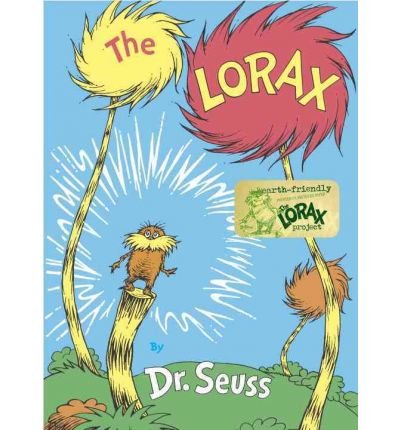 [(The Lorax )] [Author: Dr. Seuss] [Oct-1999]