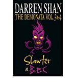 [(The Demonata - Volumes 3 and 4 - Slawter/Bec )] [Author: Darren Shan] [Jun-2011]