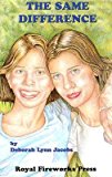 [(The Same Difference )] [Author: Deborah Lynn Jacobs] [Oct-2000]