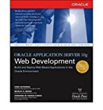 [(Oracle Application Server 10g Web Development )] [Author: Chris Ostrowski] [Jan-2005]