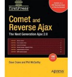 [(Comet and Reverse Ajax: The Next Generation Ajax 2.0 )] [Author: Dennis McCarthy] [Oct-2008]