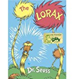 [(The Lorax )] [Author: Dr. Seuss] [Oct-1999]