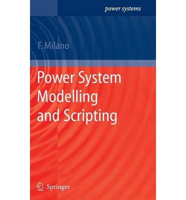 [(Power System Modelling and Scripting )] [Author: Federico Milano] [Nov-2010]