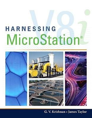[(Harnessing Microstation V8i )] [Author: G. V. Krishnan] [Jan-2010]