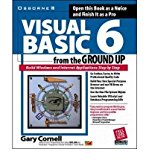 [(Visual Basic 6 from the Ground Up )] [Author: Gary Cornell] [Sep-1998]